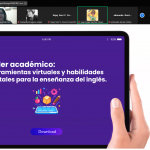 INICIA EL TALLER ACADÉMICO: HERRAMIENTAS VIRTUALES Y HABILIDADES DIGITALES PARA LA ENSEÑANZA  DEL INGLÉS